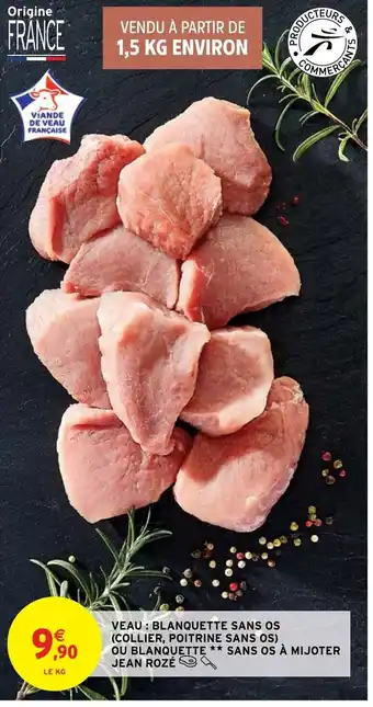 Intermarché Hyper Veau Blanquette Sans Os offre