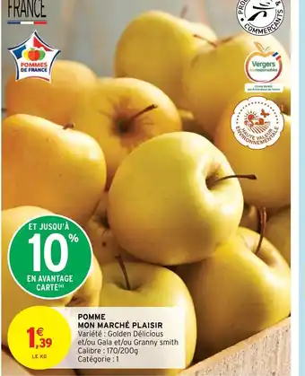 Intermarché Hyper Pomme Mon Marché Plaisir offre