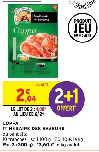 Intermarché Hyper Coppa Itinéraire Des Saveurs offre