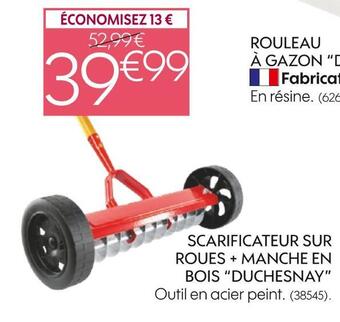 Truffaut Scarificateur sur roues + manche en bois duchesnay offre