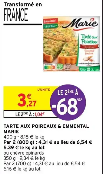 Intermarché Hyper Tarte aux Poireaux & Emmental Marie offre