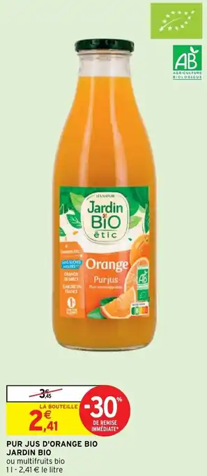 Intermarché Hyper Pur Jus d'Orange Bio Jardin Bio offre