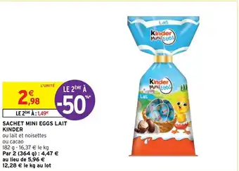 Intermarché Hyper Sachet Mini Eggs Lait Kinder offre