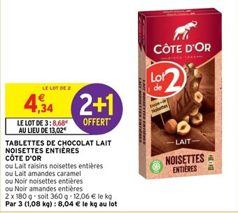 Intermarché Hyper Tablettes de Chocolat Lait Noisettes Entières Côte d'Or offre