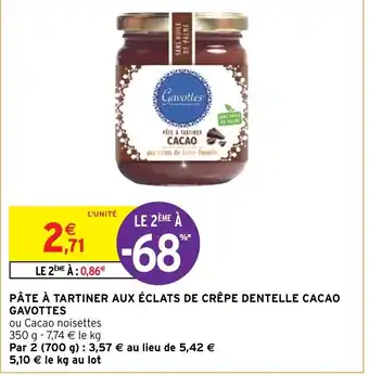 Intermarché Hyper Pâte à Tartiner aux Éclats de Crêpe Dentelle Cacao Gavottes offre