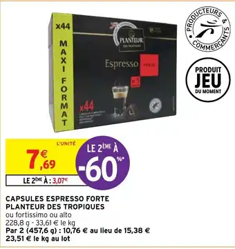 Intermarché Hyper Capsules Espresso Forte Planteur des Tropiques offre