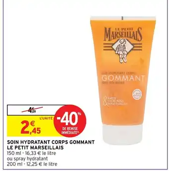 Intermarché Hyper Soin Hydratant Corps Gommant offre