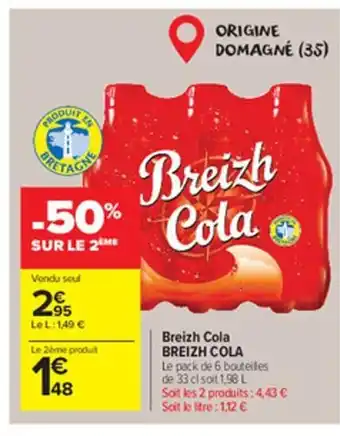 Carrefour Market Breizh Cola offre