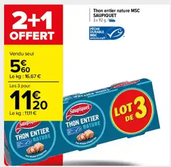 Carrefour Market Thon Entier Nature MSC offre