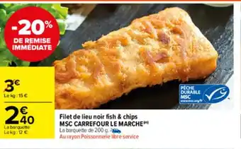 Carrefour Market Filet de Lieu Noir Fish & Chips offre