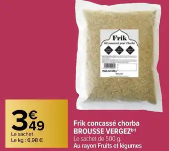 Brousse vergez frik concassé chorba