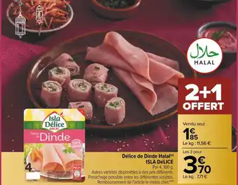Carrefour Isla délice délice de dinde halal offre