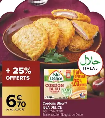 Carrefour Isla délice cordons bleu offre
