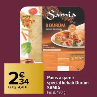 Carrefour Samia pains à garnir spécial kebab dürüm offre