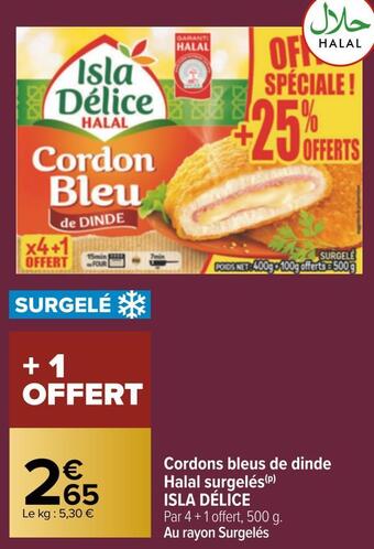 Carrefour Isla délice cordons bleus de dinde halal surgelés offre