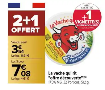 Carrefour La vache qui rit la vache qui rit "offre découverte" offre