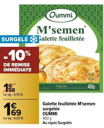 Carrefour Oummi galette feuilletée m'semen surgelée offre