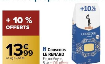 Carrefour Le renard couscous offre