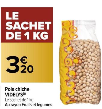 Carrefour Videlys pois chiche offre