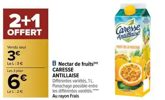 Carrefour Caresse antillaise nectar de fruits offre