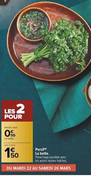 Carrefour Persil la botte. offre