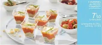 Carrefour 6 verrines au pesto, tomates offre