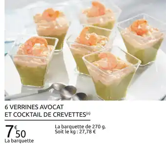 Carrefour 6 verrines avocat et cocktail de crevettes offre