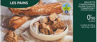 Carrefour Filière qualité carrefour baguette campagnarde offre