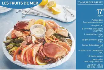 Carrefour Tonnerre de brest les fruits de mer offre