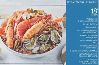 Carrefour Tête à tête sur les flots offre
