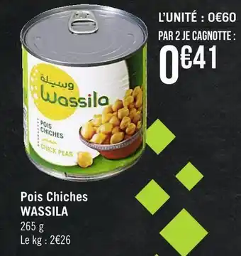 Géant Casino Wassila pois chiches offre