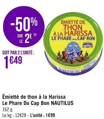 Géant Casino Nautilus émietté de thon à la harissa le phare du cap bon offre