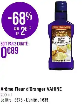 Géant Casino Vahine arôme fleur d’oranger offre