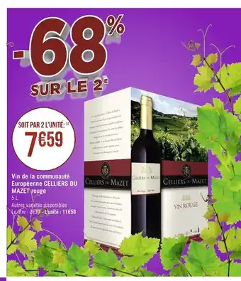 Géant Casino Celliers du mazet vin de la communauté européenne rouge offre
