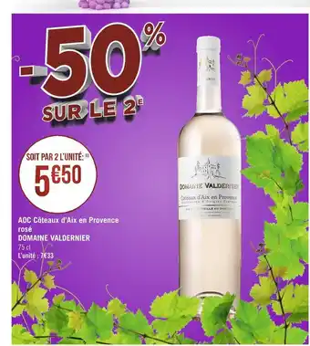 Géant Casino Domaine valdernier aoc côteaux d’aix en provence rosé offre