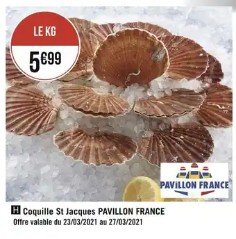 Géant Casino Pavillon france coquille st jacques offre