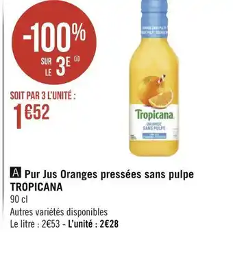 Géant Casino Pur jus oranges pressées sans pulpe offre