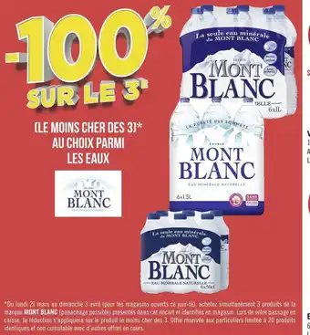 Géant Casino Mont blanc bon plan sur les eaux de la marque mont blanc offre