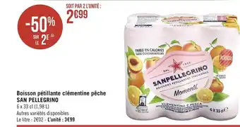 Géant Casino San pellegrino boisson pétillante clémentine pêche offre