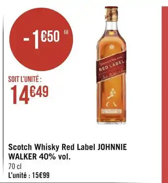 Géant Casino Johnnie walker scotch whisky red label 40% vol. offre