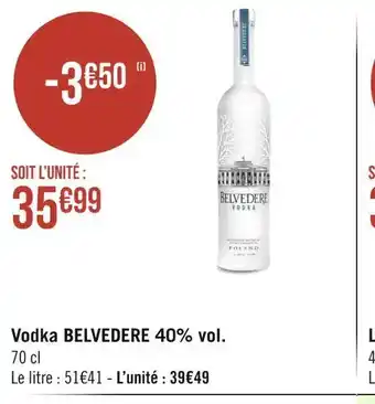 Géant Casino Belvedere vodka 40% vol. offre