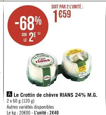 Géant Casino Rians le crottin de chèvre 24% m.g. offre