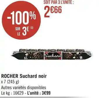 Géant Casino Rocher suchard noir offre
