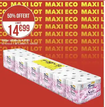 Géant Casino Foxy papier toilette soie offre