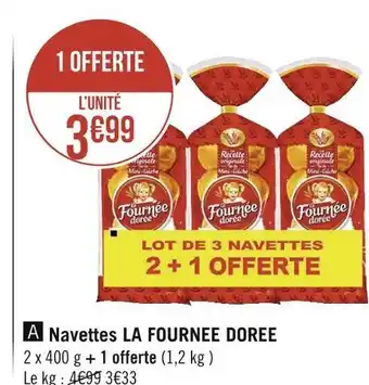 Géant Casino La fournee doree navettes offre