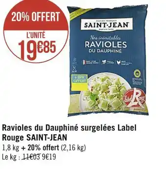 Géant Casino Saint-jean ravioles du dauphiné surgelées label rouge offre