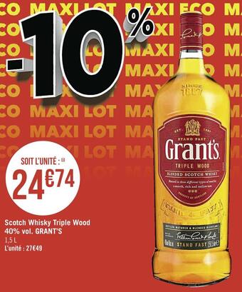 Géant Casino Grant's scotch whisky triple wood 40% vol. offre