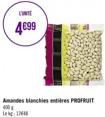 Géant Casino Profruit amandes blanchies entières offre