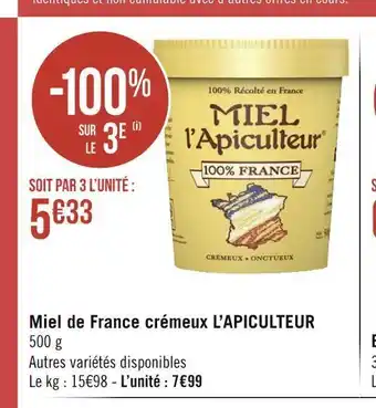 Géant Casino L’apiculteur miel de france crémeux offre