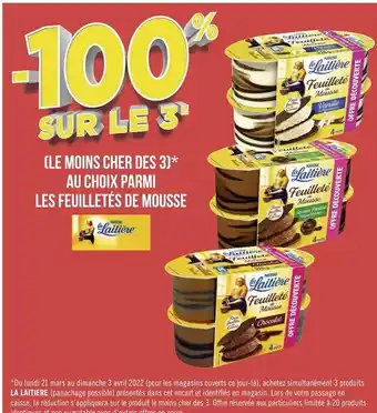 Géant Casino La laitiere bon plan sur les feuilletés de mousse de la marque la laitiere offre
